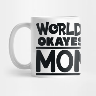 okayest mom Mug